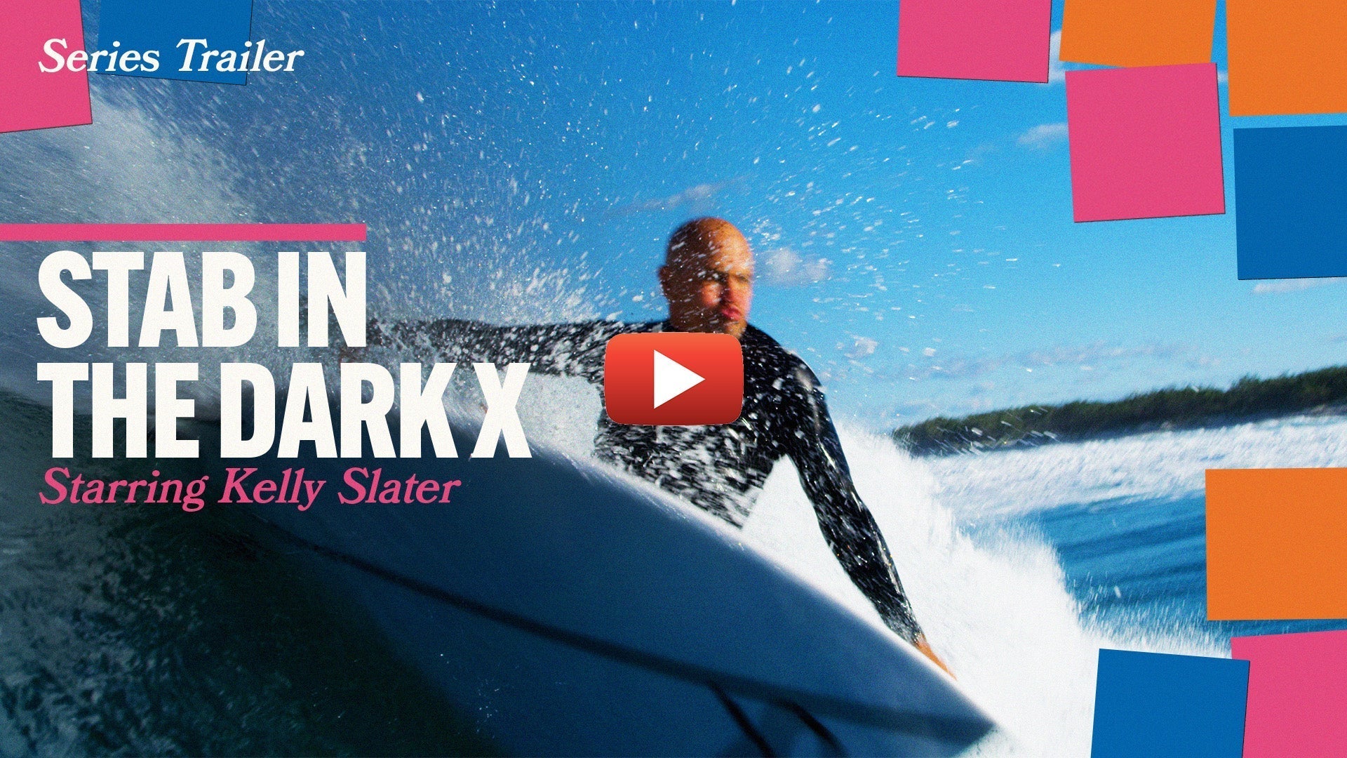 Stab In The Dark X Starring Kelly Slater